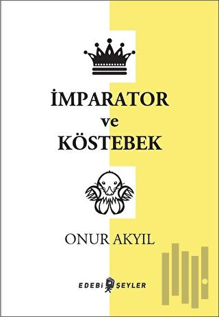 İmparator ve Köstebek | Kitap Ambarı