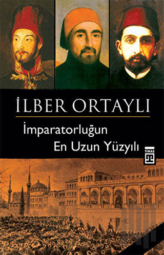 İmparatorluğun En Uzun Yüzyılı | Kitap Ambarı