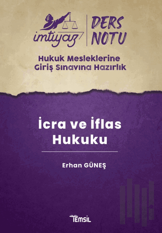 İmtiyaz HMGS Ders Notları İcra ve İflas Hukuku