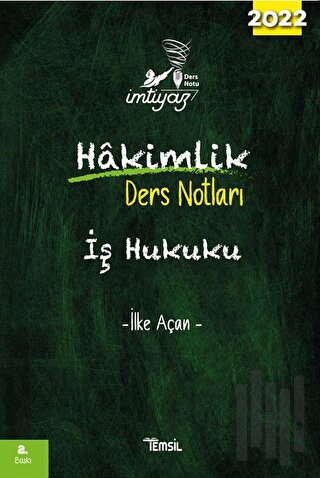 İmtiyaz İş Hukuku Hakimlik Ders Notları