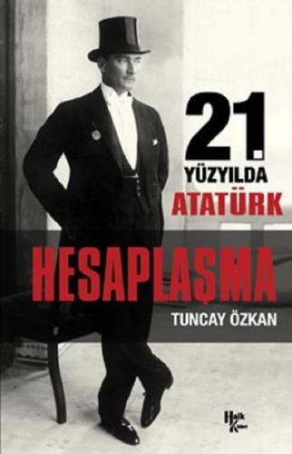 İmzalı-Hesaplaşma-21.Yüzyılda Atatürk | Kitap Ambarı