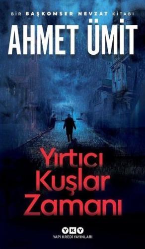 İmzalı - Yırtıcı Kuşlar Zamanı | Kitap Ambarı