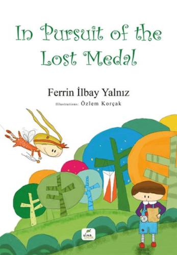 In Pursuit of the Lost Medal | Kitap Ambarı