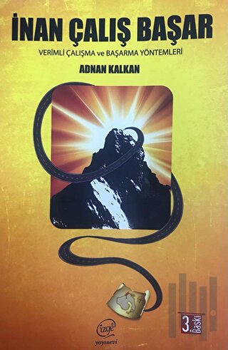 İnan Çalış Başar | Kitap Ambarı