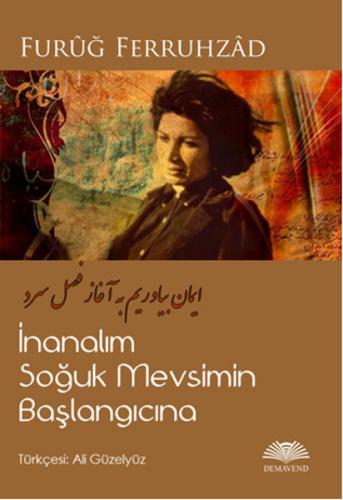 İnanalım Soğuk Mevsimin Başlangıcına | Kitap Ambarı