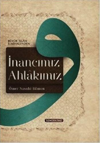 İnancımız Ahlakımız | Kitap Ambarı