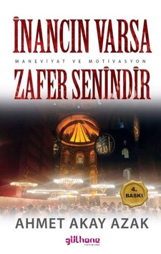 İnancın Varsa Zafer Senindir - Maneviyat ve Motivasyon | Kitap Ambarı