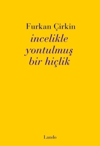 İncelikle Yontulmuş Bir Hiçlik | Kitap Ambarı