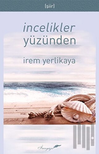 İncelikler Yüzünden