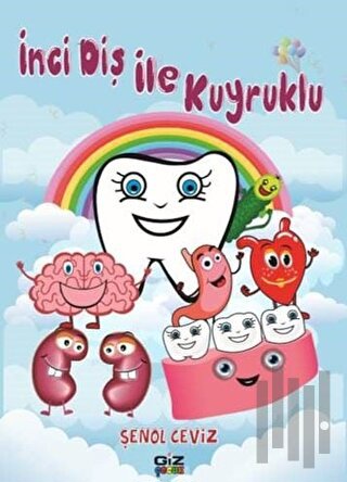 İnci Diş ile Kuyruklu