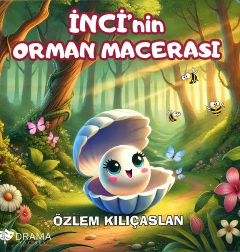 İnci'nin Orman Macerası | Kitap Ambarı