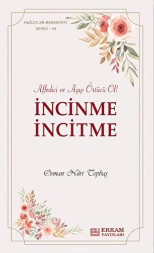 İncinme İncitme | Kitap Ambarı