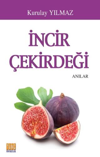 İncir Çekirdeği | Kitap Ambarı