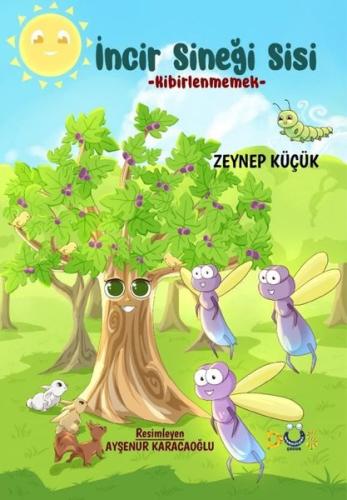 İncir Sineği Sisi - Kibirlenmemek | Kitap Ambarı