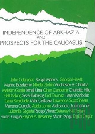 Independence of Abkhazia and Prospects For The Caucasus | Kitap Ambarı