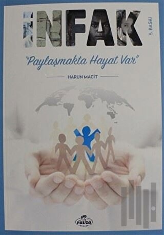 İnfak Paylaşmakta Hayat Var