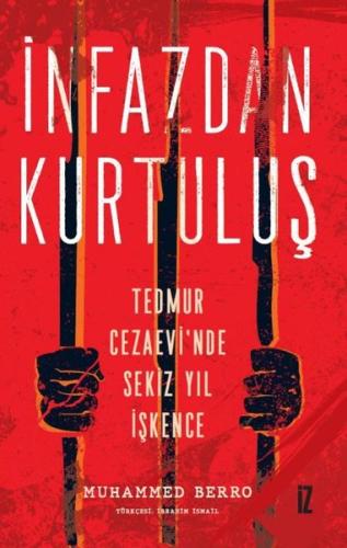 İnfazdan Kurtuluş - Tedmur Cezaevi'nde Sekiz Yıl İşkence | Kitap Ambar