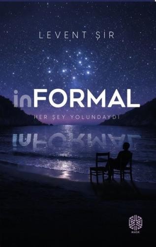 İnformal - Her Şey Yolundaydı | Kitap Ambarı