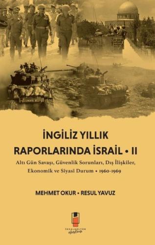 İngiliz Yıllık Raporlarında İsrail 2 - Altı Gün Savaşı Güvenlik Sorunl