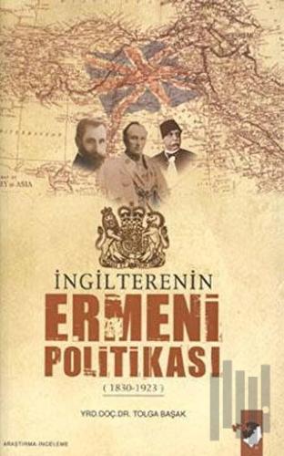 İngilterenin Ermeni Politikası | Kitap Ambarı
