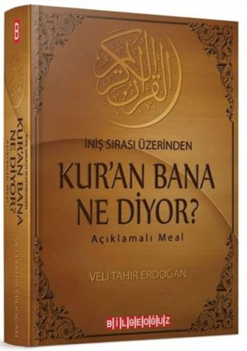 İniş Sırası Üzerinden Kur'an Bana Ne Diyor?