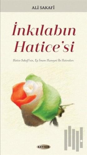 İnkılabın Hatice'si