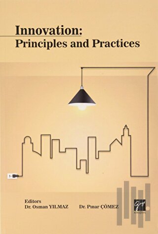 Innovation Principles and Practices