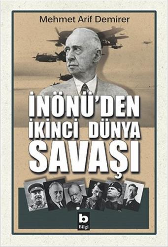 İnönü’den İkinci Dünya Savaşı | Kitap Ambarı