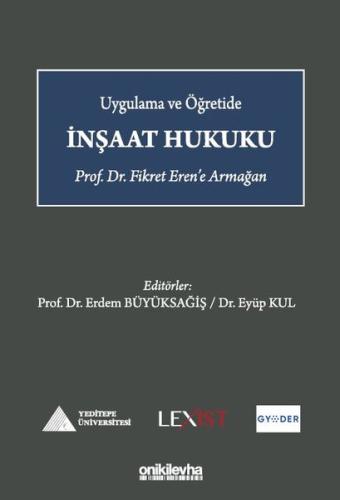 Uygulama ve Öğretide İnşaat Hukuku (Ciltli) | Kitap Ambarı