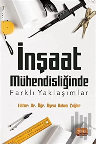 İnşaat Mühendisliğinde Farklı Yaklaşımlar