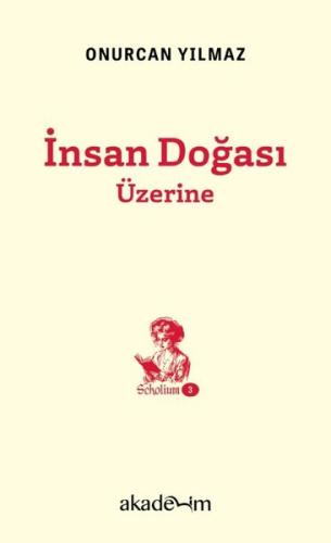 İnsan Doğası Üzerine - Scholium Dizisi 3 | Kitap Ambarı