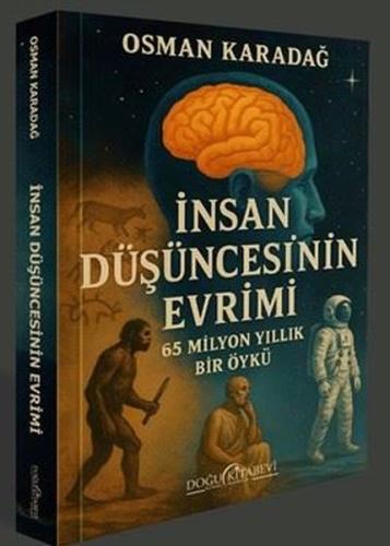 İnsan Düşüncesinin Evrimi - 65 Milyon Yıllık Bir Öykü | Kitap Ambarı