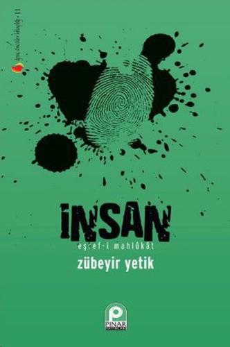 İnsan  Eşref-i Mahlukat