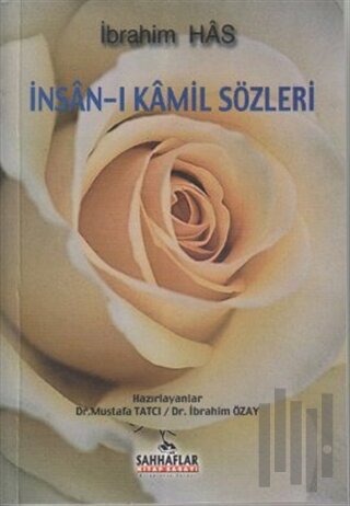 İnsan-ı Kamil Sözleri | Kitap Ambarı
