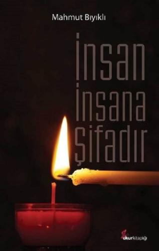 İnsan İnsana Şifadır | Kitap Ambarı