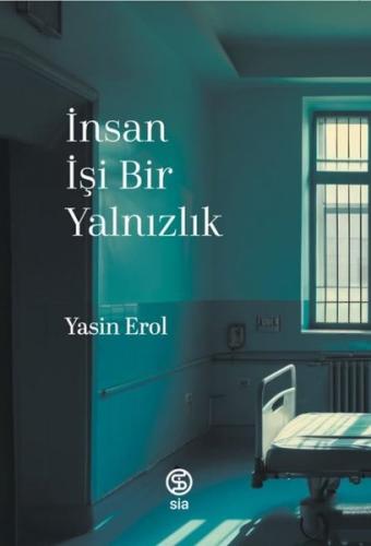 İnsan İşi Bir Yalnızlık | Kitap Ambarı