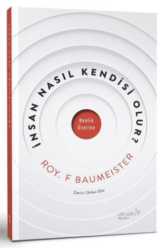 İnsan Nasıl Kendisi  Olur?