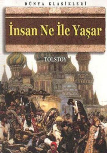 İnsan Ne ile Yaşar | Kitap Ambarı