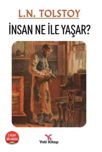 İnsan Ne İle Yaşar | Kitap Ambarı
