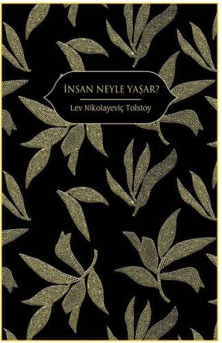 İnsan Neyle Yaşar? (Ciltli) | Kitap Ambarı