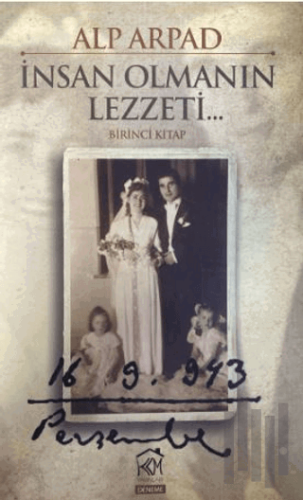 İnsan Olmanın Lezzeti