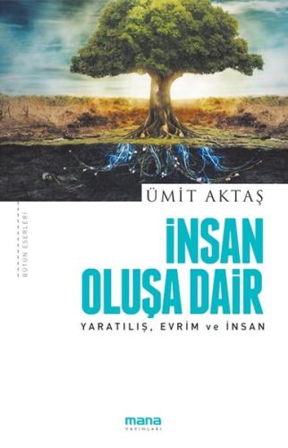 İnsan Oluşa Dair-YaratılışEvrim ve İnsan | Kitap Ambarı