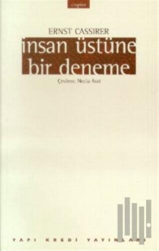 İnsan Üstüne Bir Deneme İnsan Kültürü Felsefesine Bir Giriş
