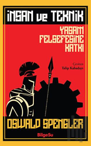 İnsan ve Teknik | Kitap Ambarı