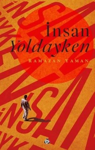 İnsan Yoldayken | Kitap Ambarı