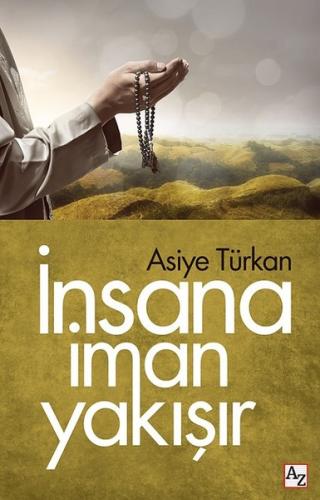 İnsana İman Yakışır | Kitap Ambarı