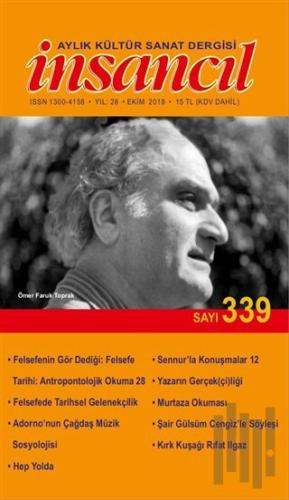 İnsancıl Aylık Kültür Sanat Dergisi Sayı: 339 Ekim 2018