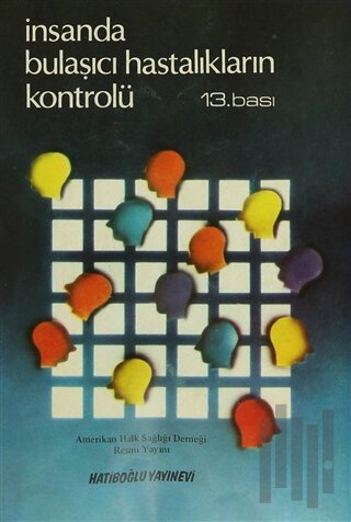 İnsanda Bulaşıcı Hastalıkların Kontrolü