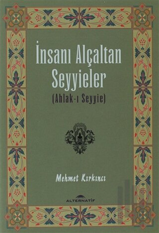 İnsanı Alçaltan Seyyieler