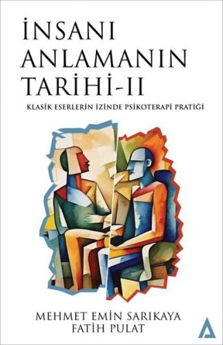 İnsanı Anlamanın Tarihi 2 | Kitap Ambarı